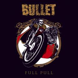 Bullet (SWE) : Full Pull (Single)